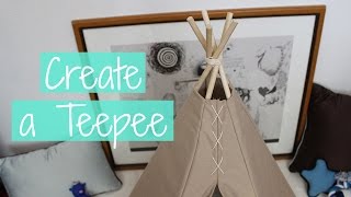 Teepee Tutorial [upl. by Seiter]