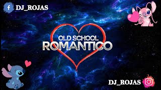 Mix Reggaetón Antiguo RománticoDJ JROJAS [upl. by Latoya729]