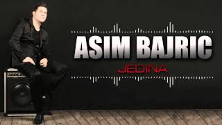 Asim Bajric  Jedina [upl. by Pazice862]