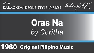 Oras Na  Coritha with KaraokeVideoke Style Lyrics OPM [upl. by Alliehs]