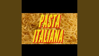 Pasta Italiana [upl. by Ahseinek]