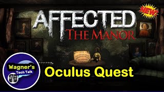 Affected The Manor for the Oculus Quest  The Complete Haunted House VR Experience [upl. by Ellehs]