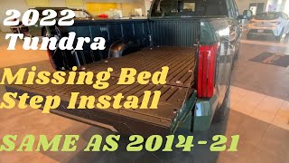 2022 Toyota Tundras Missing Bed Step install solution  Same as 2014 2021 [upl. by Eidnar]