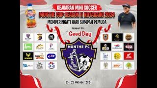 MUNTHE CUP 2024 MINISOCCER KOTABARU MEMPERINGATI HARI SUMPAH PEMUDA GRAND FINAL [upl. by Fransis]