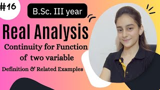 Continuity for Function of two variables  Examples on continuity bsc 3rd yr📝 [upl. by Aleron]