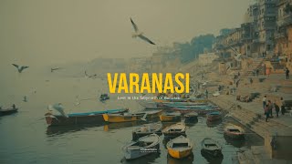 VARANASI  A CINEMATIC TRAVEL FILM banaras kashi varanasi cinematicvideo [upl. by Kistner]