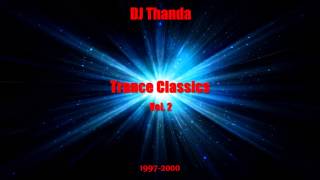 Trance Classics Vol 2 19972000 VinylMix by DJ Thanda [upl. by Eetnahs646]