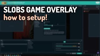 How To Setup StreamLabs OBS Game Overlay  New Feature [upl. by Ahsaf]