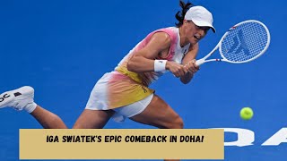 Iga Swiateks Epic Comeback in Doha [upl. by Olia]