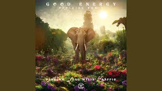 Good Energy Remix [upl. by Nahshunn]