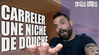 COMMENT CARRELER UNE NICHE DE DOUCHE [upl. by Einoj750]