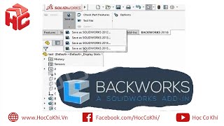 hoccokhi Hướng dẫn cài đặt addin Backworks in SolidWorks [upl. by Aliek]