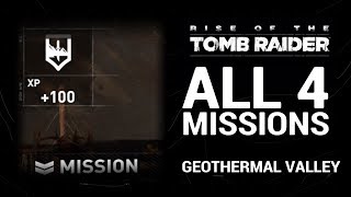 Rise of the Tomb Raider  Geothermal Valley  MISSIONS ALL [upl. by Trakas]