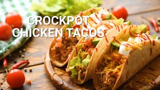 How to Make Crockpot Chicken Tacos [upl. by Robet]