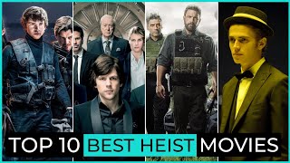 Top 10 Heist Movies Of All Time  Best Robbery Movies List  Top Heist Movies In The World [upl. by Aikal]