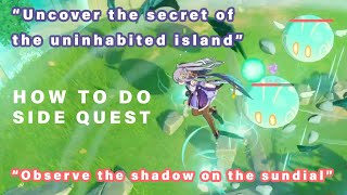 How to do quotUncover the secret of the uninhabited islandquot  Side Quest ► Genshin Impact [upl. by Jerroll]