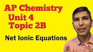 Writing Net Ionic Equations  AP Chemistry Unit 4 Topic 2b [upl. by Rellia]