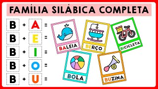 Família silábica completa  Alfabetização infantil  Vídeo educativo Silabário [upl. by Otte844]