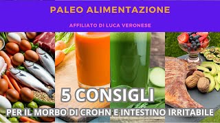 35 i 5 consigli per MORBO di CROHN e COLON IRRITABILE 1 [upl. by Hartzel256]