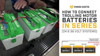 How to Wire Trolling Motor Batteries In Series  Minn Kota [upl. by Isdnyl]