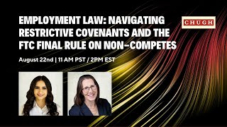 Employment Law Navigating Restrictive Covenants and the FTC Final Rule on NonCompetes [upl. by Jaycee847]