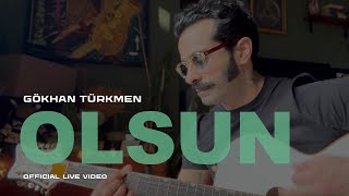 Olsun Official Live  Gökhan Türkmen [upl. by Ahsinaj]