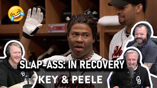 Key amp Peele  SlapAss In Recovery REACTION  OFFICE BLOKES REACT [upl. by Cypro]