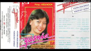 Yusnia  Dunia Milik Berdua [upl. by Dottie]