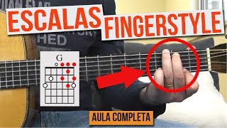 Escalas Fingerstyle  Aula completa Grátis [upl. by Martens70]