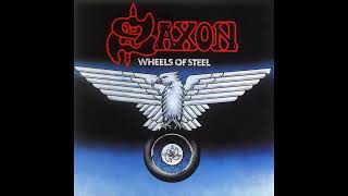 Saxon  Wheels of Steel [upl. by Siuqramed308]