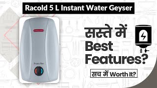 Racold 5 L Instant Water Geyser Review in Hindi  Features [upl. by Killian857]