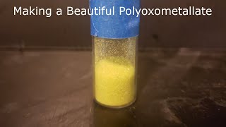 Making a beautiful polyoxometalate [upl. by Berkie]