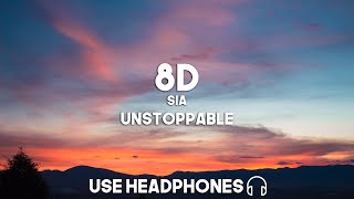 Sia  Unstoppable 8D Audio [upl. by Magas]