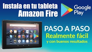 INSTALAR GOOGLE PlayStore en tablet Amazon Fire 7 y 8 [upl. by Karim]