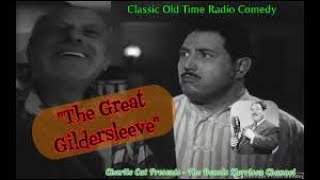 GREAT GILDERSLEEVE SABOTAGE  CLASSIC OLD TIME FAMILY COMEDY RADIO [upl. by Kilmarx352]