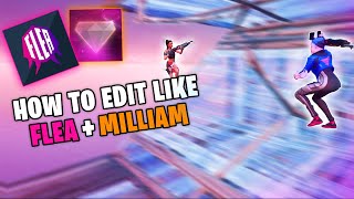 How to Edit An INSANE Fortnite Montage like Flea  Milliam [upl. by Wampler307]