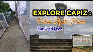 EXPLORE CAPIZ Culasi Light House  Roxas City Philippines [upl. by Ecyak]