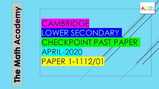 Cambridge Lower Secondary Mathematics Past Paper April 2020Paper 1 111201 [upl. by Sheelagh]