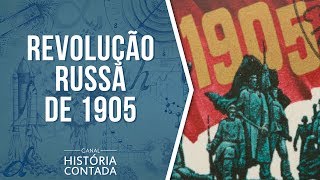 Revolução Russa de 1905 Resumo completo  História Contada [upl. by Wu]