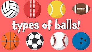 Types of Balls Learning Names of Sports Balls in English for Kids [upl. by Abdul]