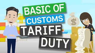 Basic knowledge of Customs DutyTariff [upl. by Kaye938]