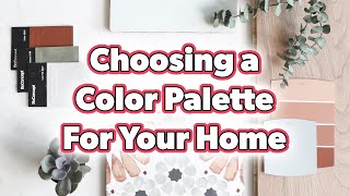 How to Combine Colors in Your Home  Designing Your Home Interior Color Palette [upl. by Fleeman]