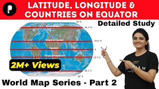 World Map Latitude Longitude Countries on Equator हिंदी में  with Memory Techniques [upl. by Ijok]