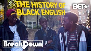 Black English How AAVE Developed From Slave Resistance amp African Dialects  The Breakdown [upl. by Canon876]