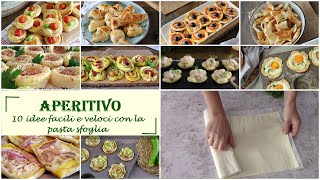 APERITIVO 10 IDEE facili e veloci con la PASTA SFOGLIA [upl. by Quickel579]