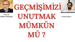 GEÇMİŞİMİZİ UNUTMAK MÜMKÜN MÜ [upl. by Atiuqihc]