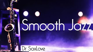 Straight Up Smooth Jazz • 2 Hours Smooth Jazz Saxophone Instrumental Music for Relaxing and Study [upl. by Aileon317]