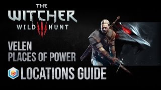 The Witcher 3 Wild Hunt All Velen Places Of Power Locations Guide [upl. by Anaihk]