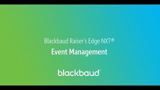 Blackbaud Raisers Edge NXT In a Flash Event Management [upl. by Januisz601]