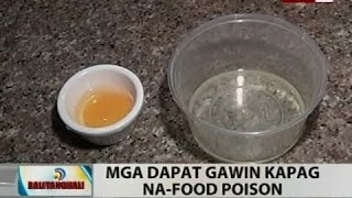 Sanhi ng food poisoning mahalagang matukoy agad [upl. by Dnomyar959]